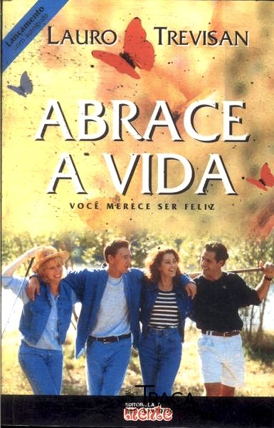 Abrace a Vida