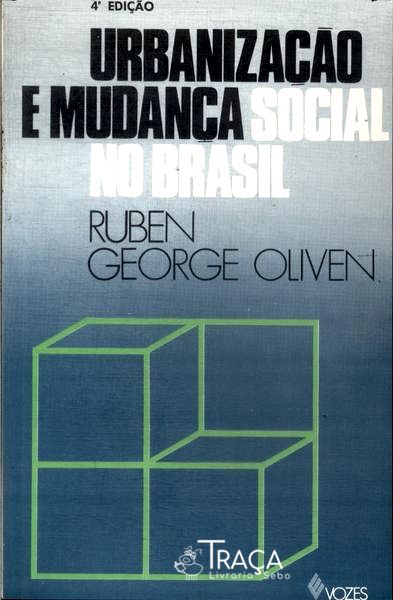 Urbanização e Mudança Social No Brasil