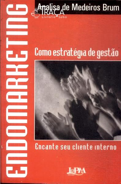 Endomarketing Como Estratégia de Gestão