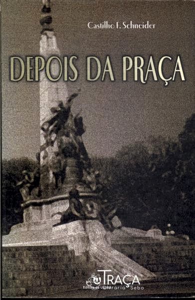 Depois da Praça