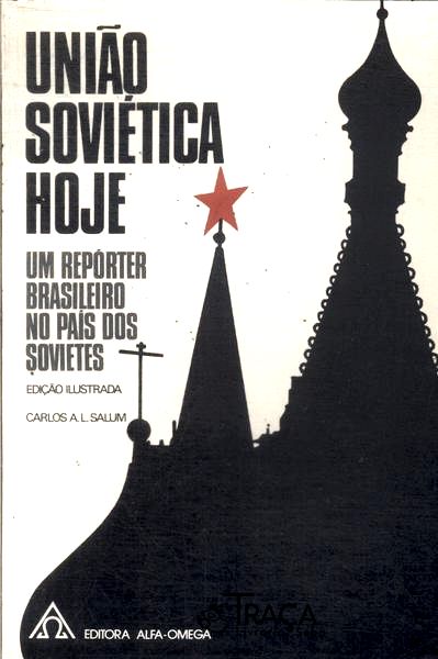União Soviética Hoje