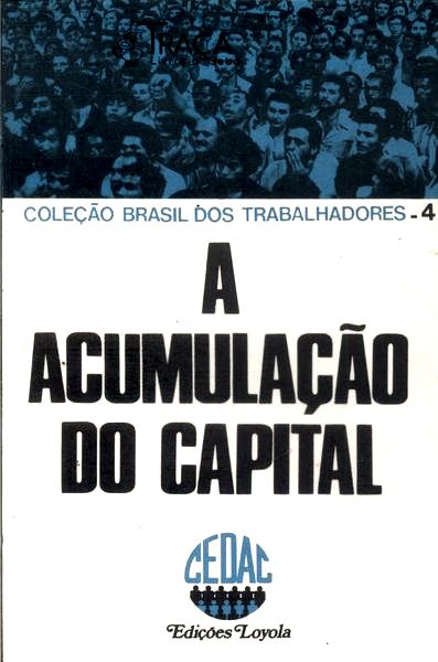 A Acumulação do Capital