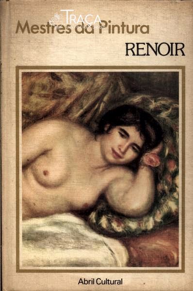 Mestres da Pintura: Renoir