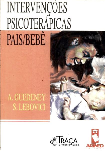 Intervenções Psicoterápicas Pais-bebê