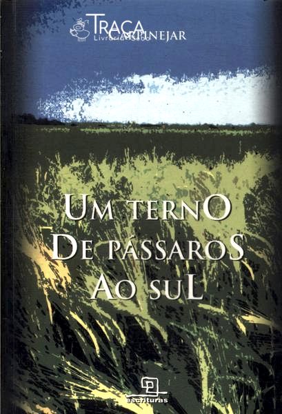 Um Terno De Pássaros Ao Sul