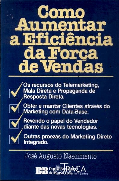 Como Aumentar a Eficiência da Força de Vendas