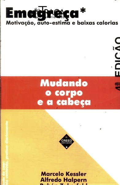 Emagreça Mudando o Corpo e a Cabeça