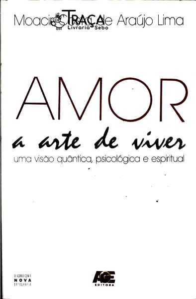 Amor: a Arte de Viver