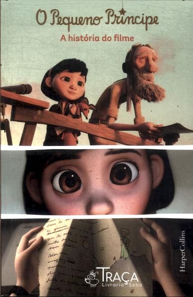 O Pequeno Príncipe: a História do Filme (adaptado)