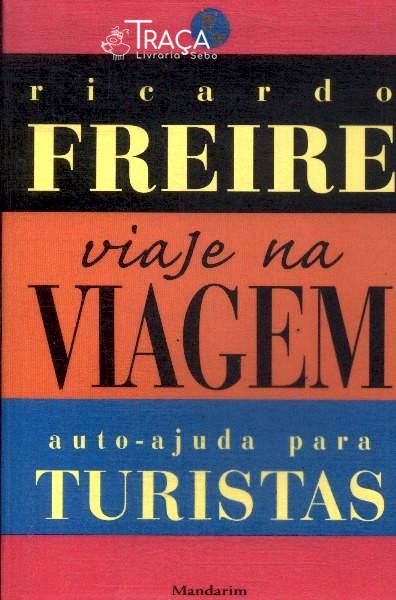 Viaje na Viagem: Auto-ajuda para Turistas