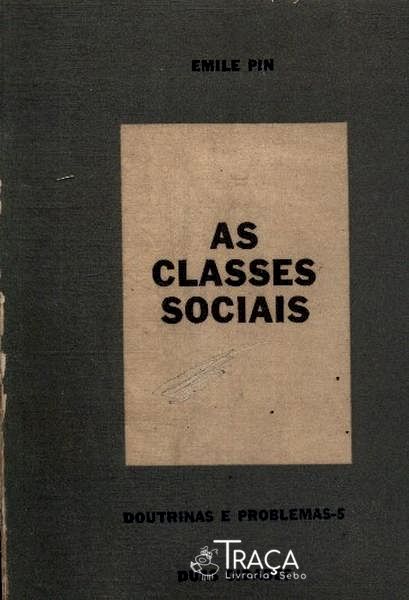 As Classes Sociais