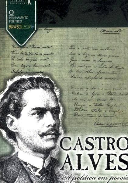 Castro Alves: a Política em Poesia