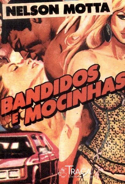 Bandidos e Mocinhas