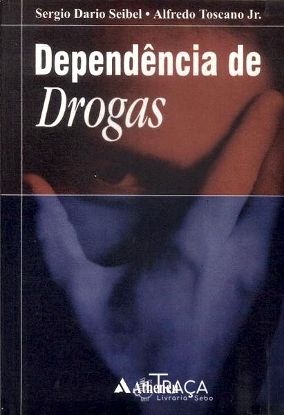 Dependência De Drogas (2001)