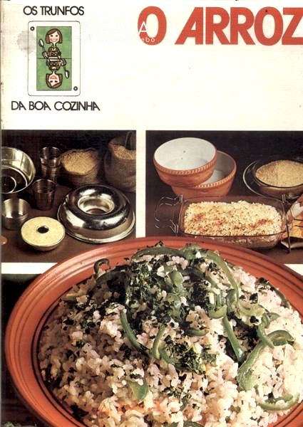 Os Trunfos da Boa Cozinha: o Arroz