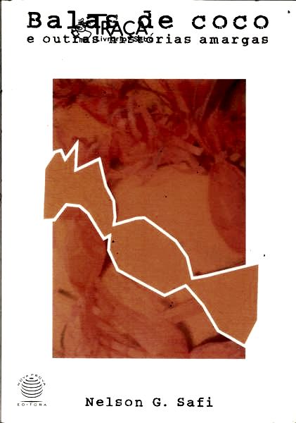 Balas De Coco E Outras Histórias Amargas