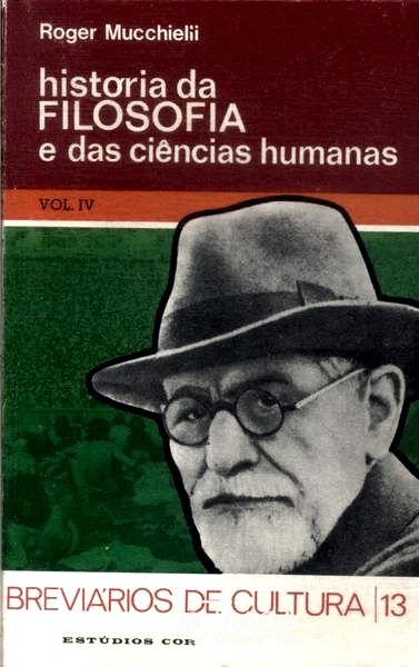 Historia da Filosofia e das Ciências Humanas Vol 4