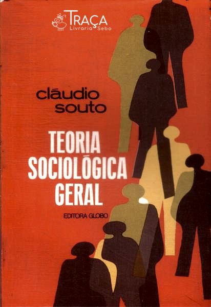 Teoria Sociológica Geral