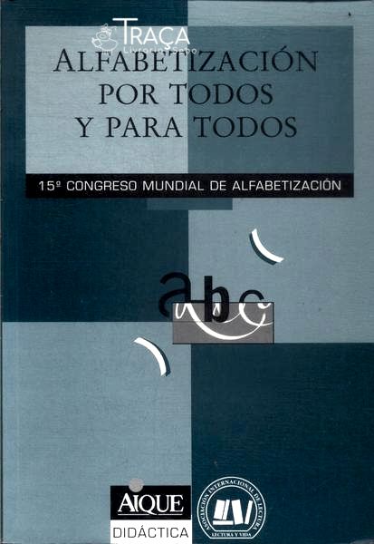 Alfabetización por Todos Y para Todos