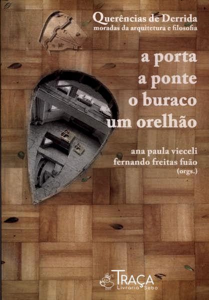 A Porta, a Ponte, o Buraco, Um Orelhão