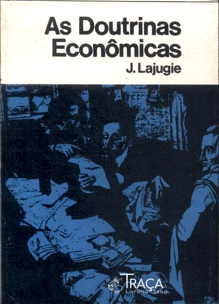 As Doutrinas Econômicas