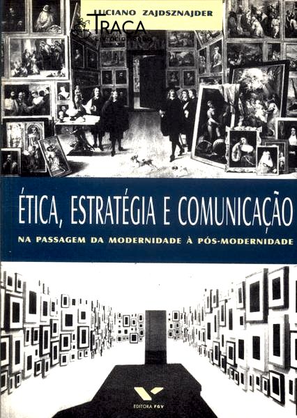 Ética, Estratégia e Comunicação