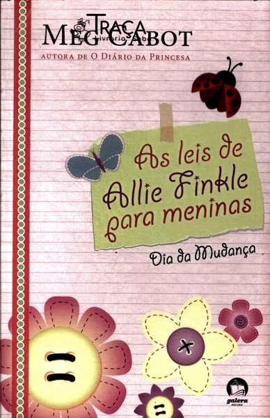 As Leis De Allie Finkle Para Meninas: Dia Da Mudança
