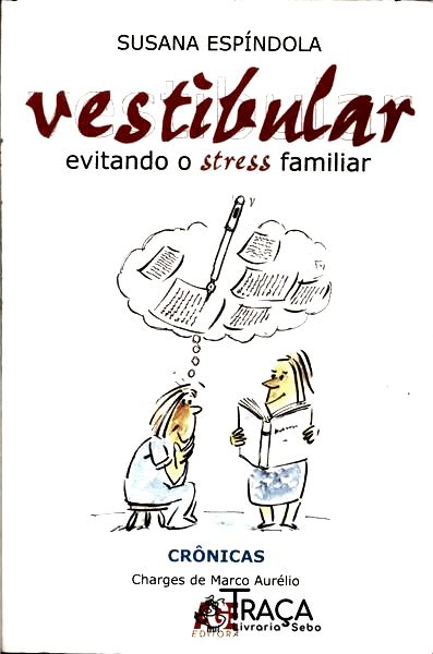 Vestibular: Evitando o Stress Familiar