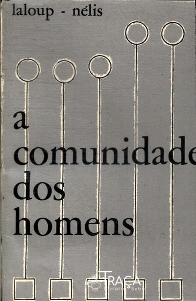 A Comunidade Dos Homens
