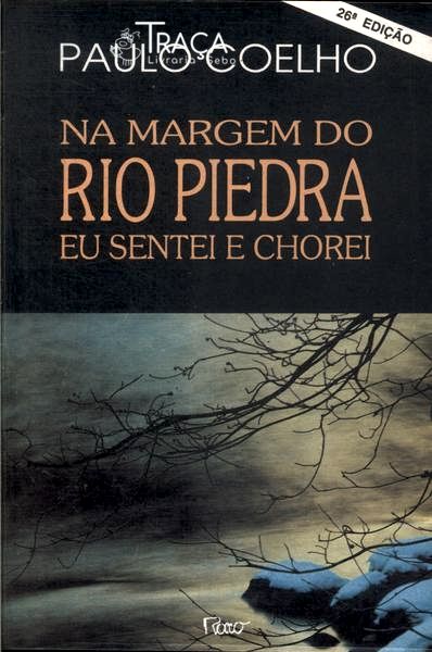 Na Margem do Rio Piedra Eu Sentei e Chorei