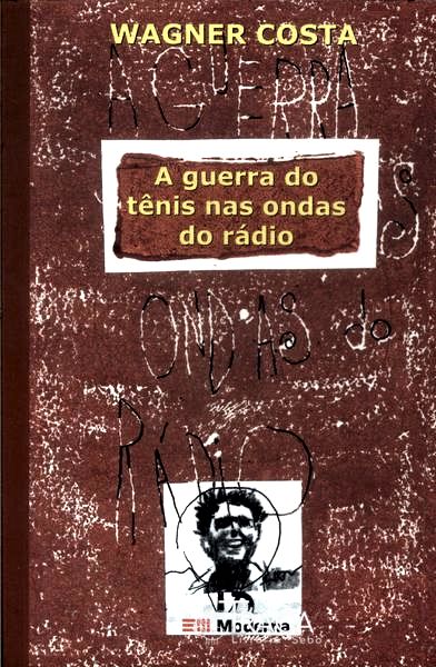 A Guerra do Tênis Nas Ondas do Rádio