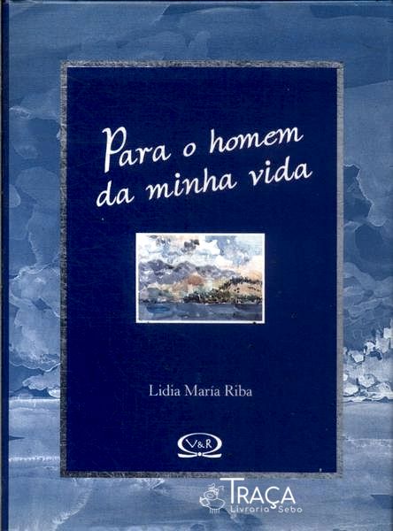 Para o Homem da Minha Vida