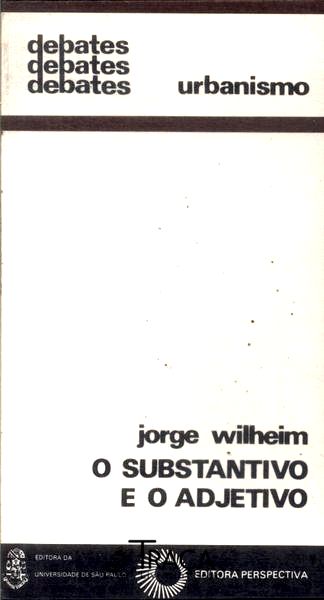 O Substantivo e o Adjetivo
