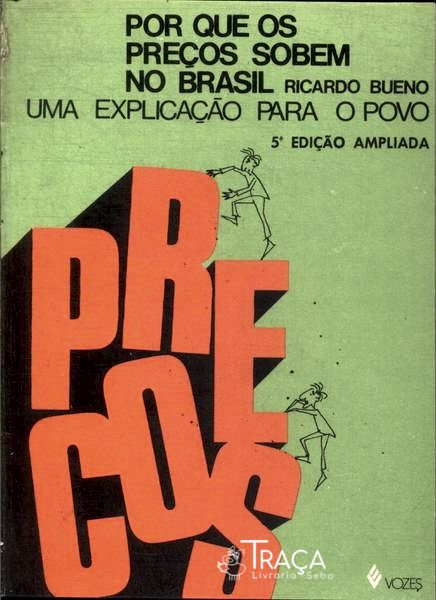 Por Que os Preços Sobem No Brasil