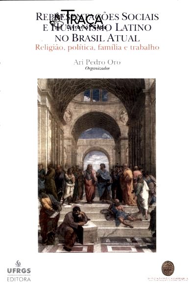 Representações Sociais e Humanismo Latino No Brasil Atual