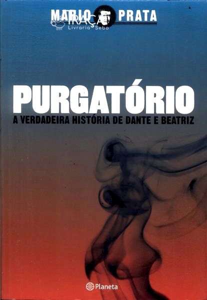Purgatório: a Verdadeira História de Dante e Beatriz