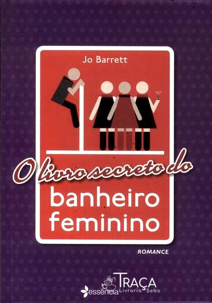 O Livro Secreto Do Banheiro Feminino