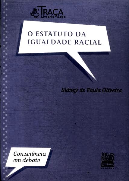 O Estatuto da Igualdade Racial