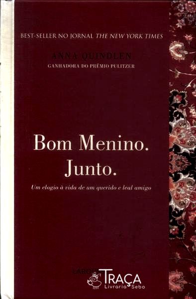 Bom Menino. Junto.