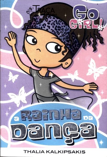 Go Girl! A Rainha Da Dança