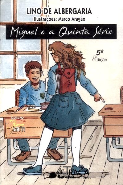 Miguel e a Quinta Série