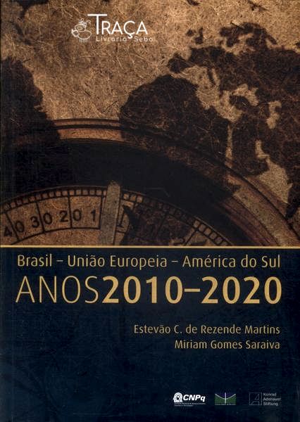 Brasil, União Europeia, América do Sul: Anos 2010-2020