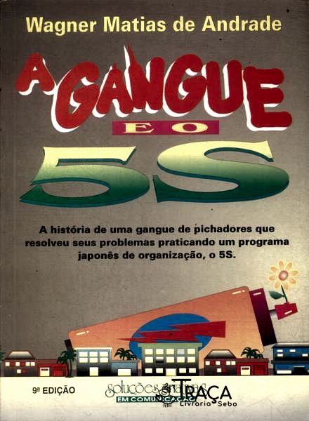 A Gangue e o 5s