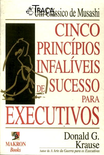 Cinco Princípios Infalíveis de Sucesso para Executivos