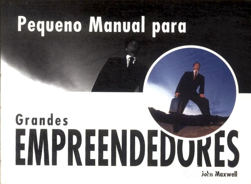 Pequeno Manual para Grandes Empreendedores