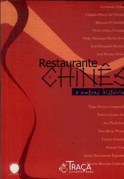 Restaurante Chinês e Outras Histórias...