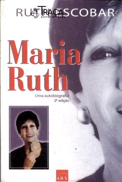 Maria Ruth: Uma Autobiografia