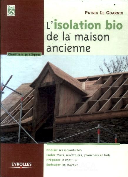 Lisolation Bio de La Maison Ancienne