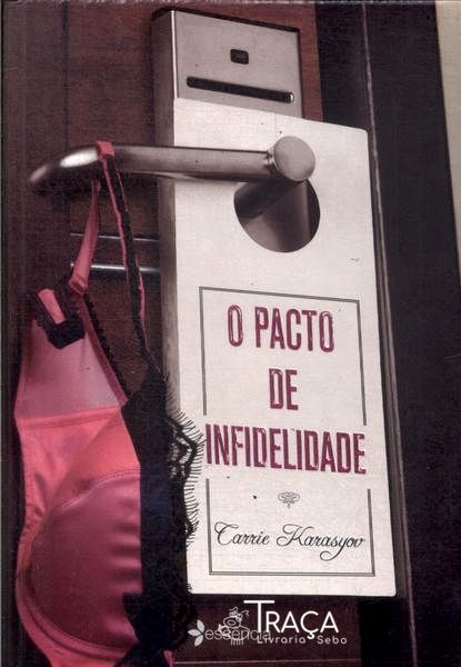 O Pacto de Infidelidade