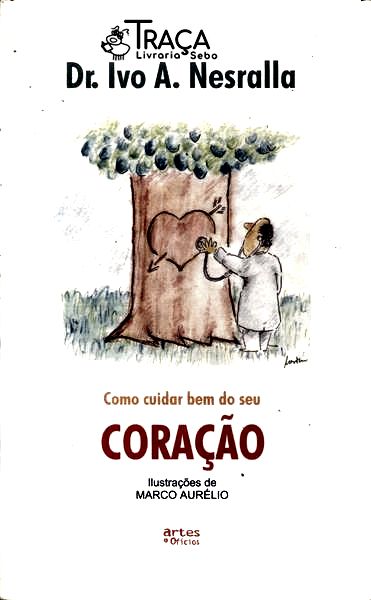 Como Cuidar Bem do Seu Coração